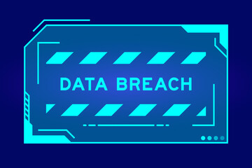 Sticker - Blue color of futuristic hud banner that have word data breach on user interface screen on black background