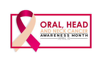 Poster - Oral, Head and Neck cancer awareness month observed each year in April. Greeting card, Banner poster, flyer and background design.