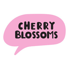 Wall Mural - Cherry blossoms. Pink speech bubble. Hand drawn flat vector design on white background.