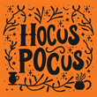 Whimsical Hocus Pocus Halloween Vector Illustration in Enchanting Orange and Black