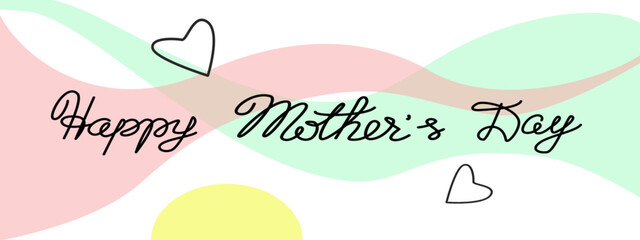 Happy Mother's Day handwritten lettering quote. Elegant calligraphic text on abstract background with floating lines and contour hearts in pastel colors. Horisontal greeting banner for website