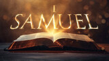 Fototapeta Uliczki - Book of 1 Samuel. Open bible revealing the name of the book of the bible in a epic cinematic presentation. Ideal for slideshows, bible study, banners, landing pages, religious cults and more