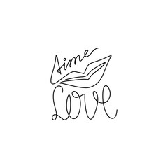 Wall Mural - Time Love, inscription, continuous line drawing, hand lettering, print for clothes, t-shirt, emblem or logo design, one single line on a white background. Isolated vector illustration.