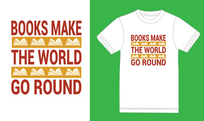 Canvas Print - Books Make the world go round t shirt design,