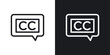 Closed Caption Icon Designed in a Line Style on White background.