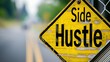 Yellow road sign with word side hustle printed on the street background.