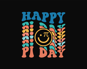 Happy Pi Day Retro Design,Pi Day Design Groovy Font Style,,Funny pi day quote,Pi Day Retro Svg Design,Svg cut Files