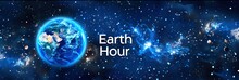 Earth In The Outer Space With The Text Earth Hour