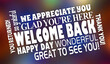 © iQoncept - Welcome Back Return Loyal Customer Happy See You Words 3d Illustration