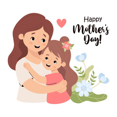 Wall Mural - Cute woman mother brunette with her daughter. Happy mothers day postcard. Vector illustration in flat cartoon style.