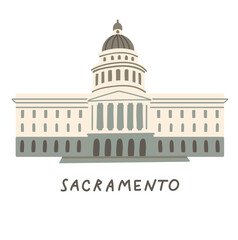 California State Capitol. Vector flat illustration. Sacramento