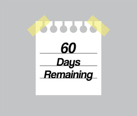 Poster - Note 60 days remaining. Paper reminder for remaining days.