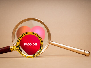 Find your passion concept. Motivation phrase for love, work, life vision, word 