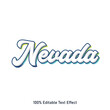 Nevada text effect vector. Editable college t-shirt design printable text effect vector