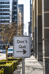 Poster - Don't quit sign