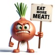 3D realistic image of angry vegetables conveying the message 'Say no to meat' in an ironical way.
