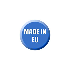 Poster - Made in EU, European Union sign icon isolated on transparent background