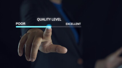 businessman hand pointing to change quality level indicator scale from poor to excellent for custome