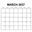 march 2037. monthly calendar design. week starts on sunday. printable, simple, and clean vector design isolated on white background.