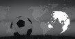 Image of football ball over world map and globe
