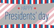 Image of happy presidents day text over striped background