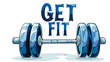 Blue barbell with the motivational phrase “GET FIT” displayed prominently above, encouraging physical fitness and strength training