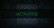 Image of metaverse text, circuit board and data processing