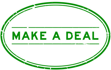 Sticker - Grunge green make a deal word oval rubber seal stamp on white background