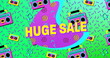 Image of the words Huge Sale in yellow letters with a purple crescent and brightly coloured tape rec