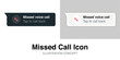 © C-TOPICS - Missed call icon for web,ui and mobile. Vector Illustration concept.