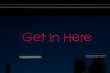 © Bisual Studio/Stocksy - âGet in Hereâ Neon