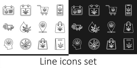 Poster - Set line Shopping bag of marijuana, cart with, Marijuana or cannabis leaf oil, Calendar and, Location and icon. Vector