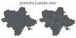 Eastern Europe country Map. Map of Eastern Europe in set grey color
