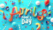 3D illustration for April fool's day with balloons on a blue background