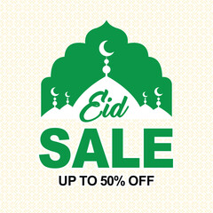 Wall Mural - Eid exclusive sale. Eid special offer in green theme. Up to 50% off. Vector Islamic design with mosque for Muslims annual EID festival. Holy Festival.