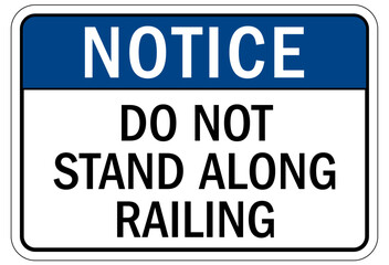 Wall Mural - Railroad safety sign do not stand along railing