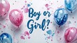 © Artlana - Boy or girl. Gender reveal illustration. Inspirational modern calligraphy lettering with painted blue and pink balloons. Template typography for party invitation, banner, poster.