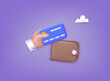 Money wallet with credit card. Money transfer from card to wallet. Online payment concept. 3D Web Vector Illustrations.