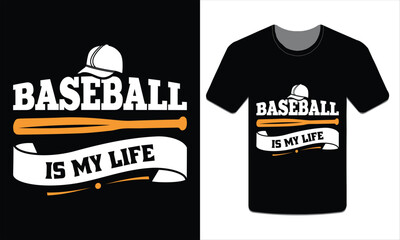 Baseball is my life, Baseball t-shirt design Vector Art