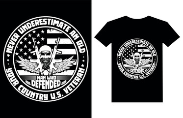 Wall Mural - Never underestimate an old man who defended your country u.s. veteran t-shirt design