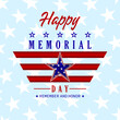 Happy Memorial Day template for greeting card. Memorial day, remember and honor texts with US national flag, stripes and stars. Vector illustration