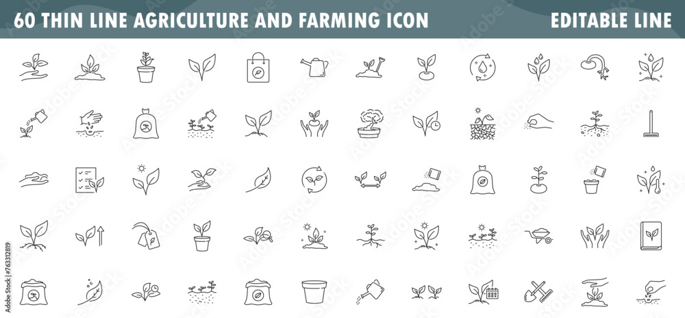 Set of 60 Agriculture and Farming icons, Thin line symbol icons such as fertilizer, land, biology, harvest, growing plant, hay, sowing seed, editable stroke eps 10 vector illustration