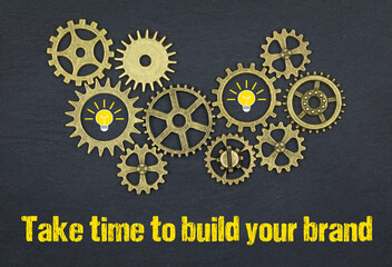 Wall Mural - Take time to build your brand	