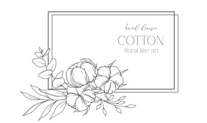 Wall Mural - Hand Drawn Cotton Flowers Line Art Illustration. Cotton Balls isolated on white. Hand drawn floral frame Cotton Plant Black and white illustration. Fine Line Cotton illustration. 