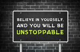 Fototapeta  - Motivational quote - Believe in yourself