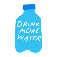 Wall Mural - Water bottle with phrase - drink more water. Flat design. Hand drawn vector illustration