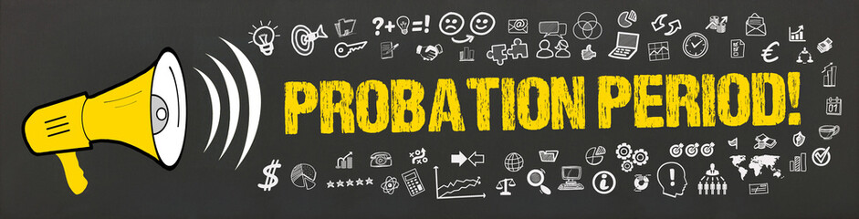 Poster - Probation Period!