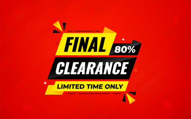 Wall Mural - Final clearance special sale banner template design, Special offer sale tag, sale offer banner. Sale discount promotion template for marketing, vector editable illustration.