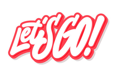 Poster - Let's Go. Vector lettering banner.