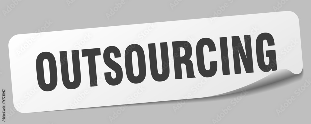outsourcing sticker. outsourcing label